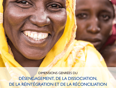 Dimensions genrées du désengagement, de la dissociation, de la réintégration et de la réconciliation dans la région du bassin du lac Tchad