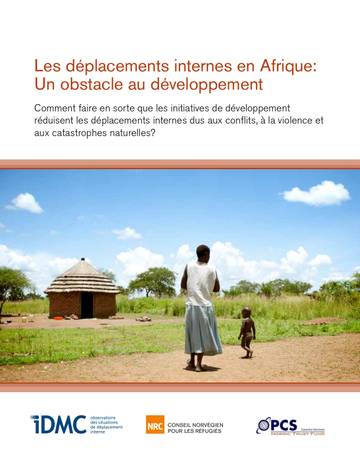 Les déplacements internes en Afrique:   Un obstacle au développement